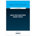  Çocuk Ceza Adaletinde Onarıcı Adalet - Kıvanç Şentürk
