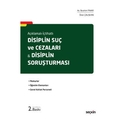 Disiplin Suç ve Cezaları Disiplin Soruşturması - İbrahim Pınar, Öner Çalışkan