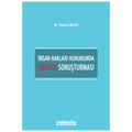 İnsan Hakları Hukukunda İşkence Soruşturması - Hüseyin Mecek