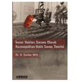 İnsan Hakları Sorunu Olarak Kozmopolitan Haklı Savaş Teorisi - H. Serdar Hoş