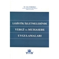  Lojistik İşletmelerinde Vergi ve Muhasebe Uygulamaları - M. Vefa Toroslu