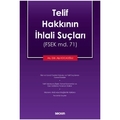  Telif Hakkının İhlali Suçları - Alp Kocaoğlu