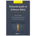  Türkiye'de İşsizlik ve Enflasyon İlişkisi - Selim Yıldırım