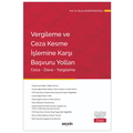  Vergileme ve Ceza Kesme İşlemine Karşı Başvuru Yolları - Burçin Bozdoğanoğlu