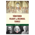  Yönetimin Felsefi ve Bilimsel Temeli - Uğur Keskin