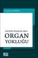 Anonim Ortaklıklarda Organ Yokluğu - İsmail Cem Soykan