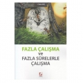  Fazla Çalışma ve Fazla Sürelerle Çalışma - Tekin Güç