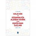 Halkı Kin ve Düşmanlığa Alenen Tahrik veya Aşağılama Suçları - Özge Apiş