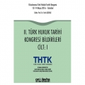 II. Türk Hukuk Tarihi Kongresi Bildirileri (2 Cilt) - Fethi Gedikli