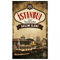  İstanbul Seni Unutmadım - Selim İleri