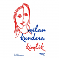 Kimlik - Milan Kundera