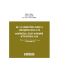 Milletlerarası Özel Hukukta Sözleşmesel Meseleler - Mustafa Erkan, Sibel Özel