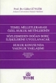 Temel Milletlerarası Özel Hukuk Metinleri - Gülin Güngör