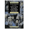  Türk Tarih Tezinden Türk-İslâm Sentezine - Etienne Copeaux