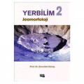 Yerbilim 2 (Jeomorfoloji) - Emrullah Güney