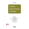 Fakülte Sekreterinin El Kitabı - Dilara Özgür