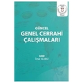 Güncel Genel Cerrahi Çalışmaları - Ömer Alabaz