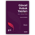  Güncel Hukuk Yazıları - Cüneyd Altıparmak
