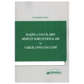  Hakim ve Savcıların Disiplin Soruşturmaları ve Yargılanma Usulleri - Bahattin Aras