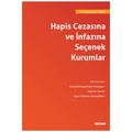 Hapis Cezasına ve İnfazına Seçenek Kurumlar - Duygu Çağlar Doğan