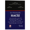  İcra Hukukunda Haciz - Talih Uyar, Alper Uyar, Cüneyt Uyar