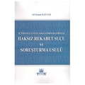 İçtihatlı, Uygulamalı Örnekleriyle Haksız Rekabet Suçu ve Soruşturma Usulü - Ali Osman Kaynak
