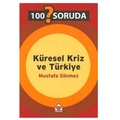 Kelepir Ürün İadesizdir - 100 Soruda Küresel Kriz ve Türkiye - Mustafa Sönmez