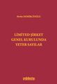  Limited Şirket Genel Kurulunda Yeter Sayılar - Berke Demircioğlu