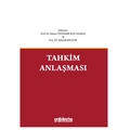 Tahkim Anlaşması - Süheyla Balkar, Hatice Özdemir Kocasakal