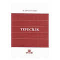 Tefecilik - Arif Naci Sucuoğlu