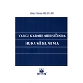  Yargı Kararları Işığında Hukuki El Atma - Ahmet Töresin Odluyurt