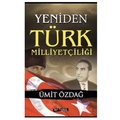  Yeniden Türk Milliyetçiliği - Ümit Özdağ