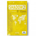 5 th Class Shadow 2 Integrated Skills With Agressive Teaching Method İrem Yayınları