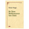 Bir İdam Mahkumunun Son Günü - Victor Hugo