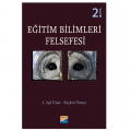  Eğitim Bilimleri Felsefesi - L. Işıl Ünal, Seçkin Özsoy