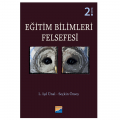 Eğitim Bilimleri Felsefesi - L. Işıl Ünal, Seçkin Özsoy