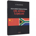 Güç ve Kimlik Perspektifinden Çin-Afrika İlişkileri - Mürsel Bayram