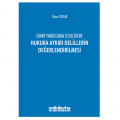 İdari Yargılama Usulünde Hukuka Aykırı Delillerin Değerlendirilmesi - Cihan Yaylak