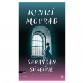  Saraydan Sürgüne - Kenize Mourad