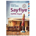 Sayfiye Hafiflik Hayali - Tanıl Bora