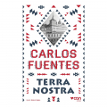  Terra Nostra - Carlos Fuentes
