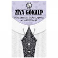  Türkleşmek, İslamlaşmak, Muasırlaşmak - Ziya Gökalp