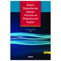  Bilişim Sistemleriyle İşlenen Hırsızlık ve Dolandırıcılık Suçları - Murat Aytekin