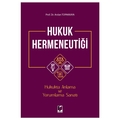  Hukuk Hermeneutiği - Arslan Topakkaya