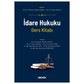  İdare Hukuku Ders Kitabı - Müzeyyen Eroğlu Durkal, Aynur Hasoğlu