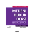  Medeni Hukuk Dersi Sorular ve Cevaplar - Kemale Leyla Aslan Bingöl