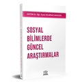 Sosyal Bilimlerde Güncel Araştırmalar - Selminaz Adıgüzel