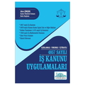  4857 Sayılı İş Kanunu Uygulamaları - Akın Şimşek