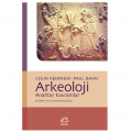  Arkeoloji Anahtar Kavramlar - Colin Renfrew, Paul Bahn