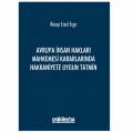  Avrupa İnsan Hakları Mahkemesi Kararlarında Hakkaniyete Uygun Tatmin - Recep Ersel Erge
